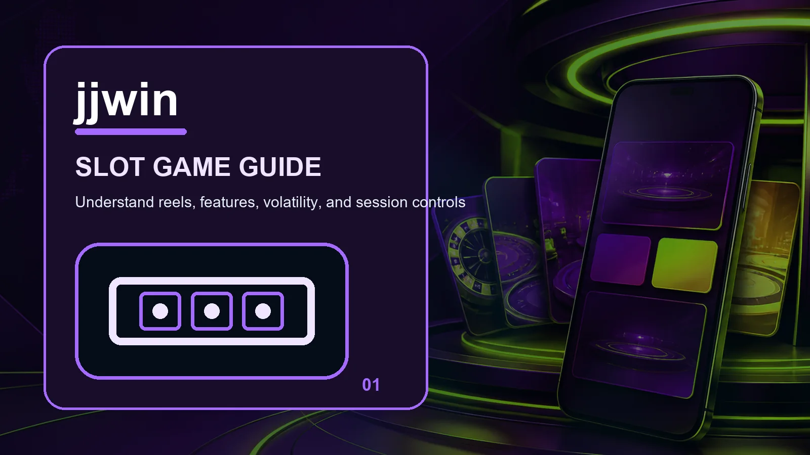 jjwin slots full-width visual guide 1