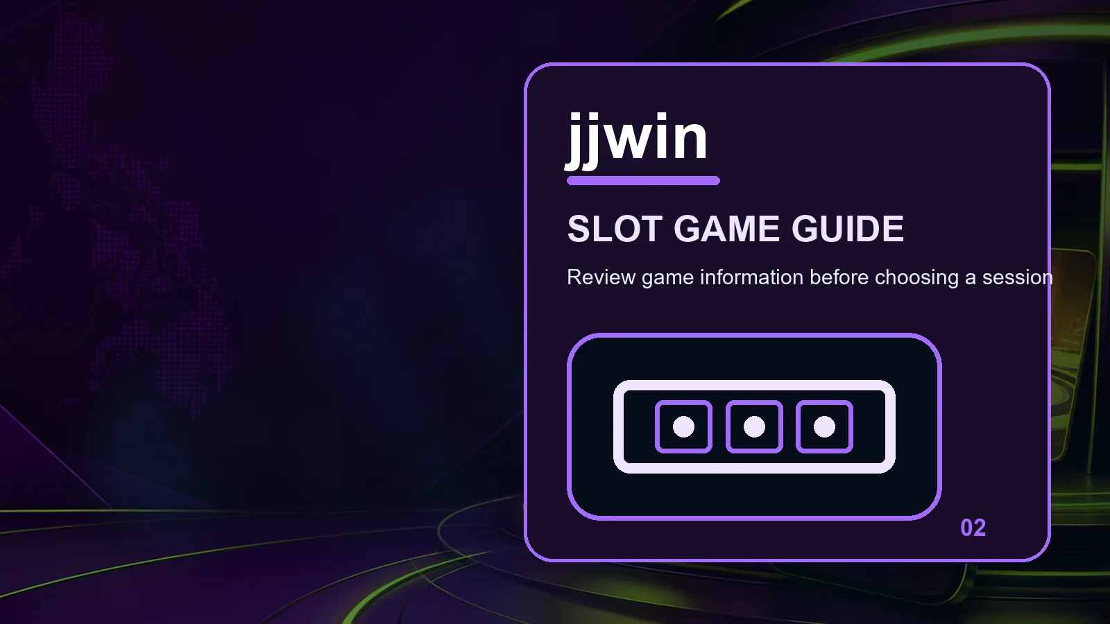 jjwin slots full-width visual guide 2
